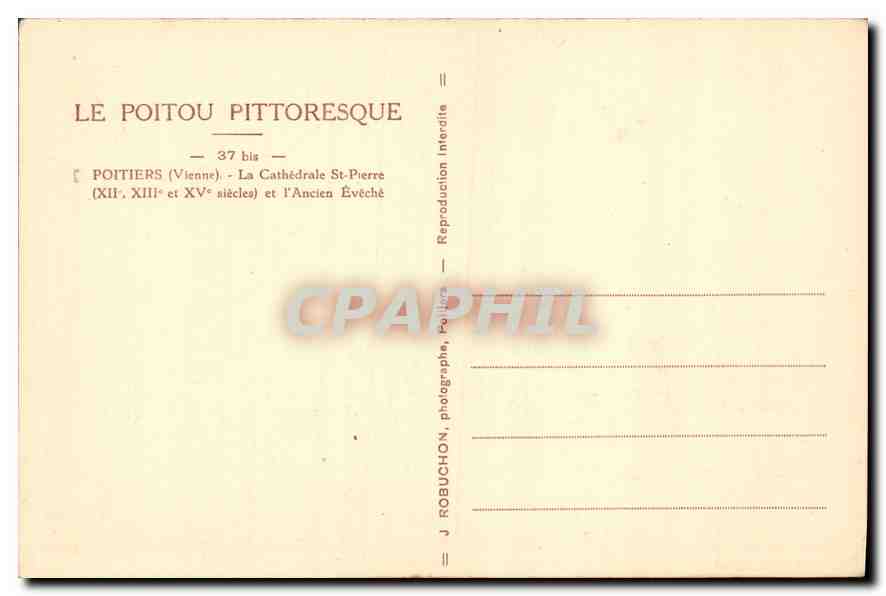 CPA Le Poitou Pittoresque Poitiers Vienne La Cathedrale St Pierre et L'Ancien Eveche  — Rückseite