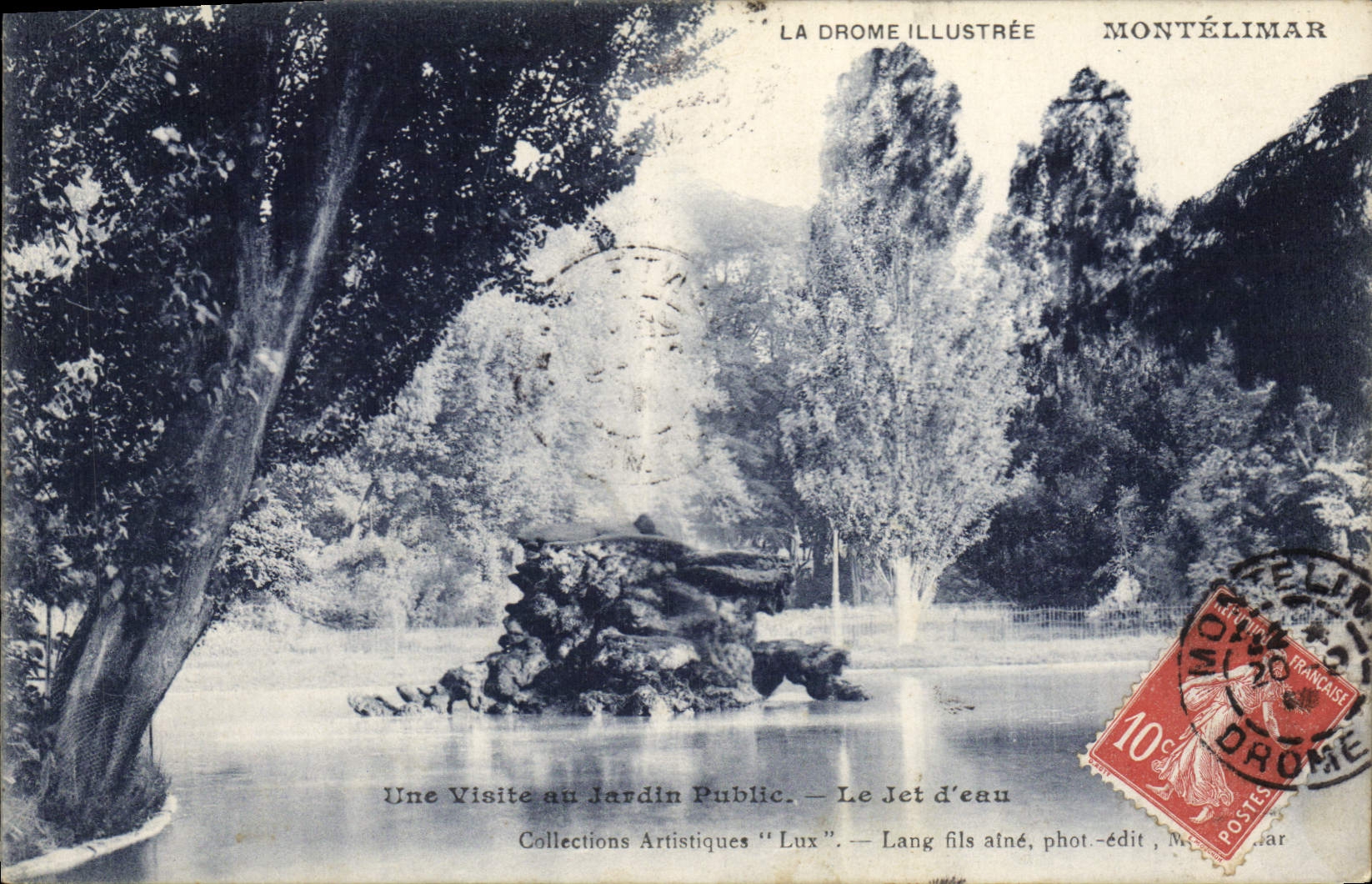 Montélimar — Le Jet d'eau dans le Jardin Public — La Drome Illustrée, Lang fils aîné, phot.-édit.