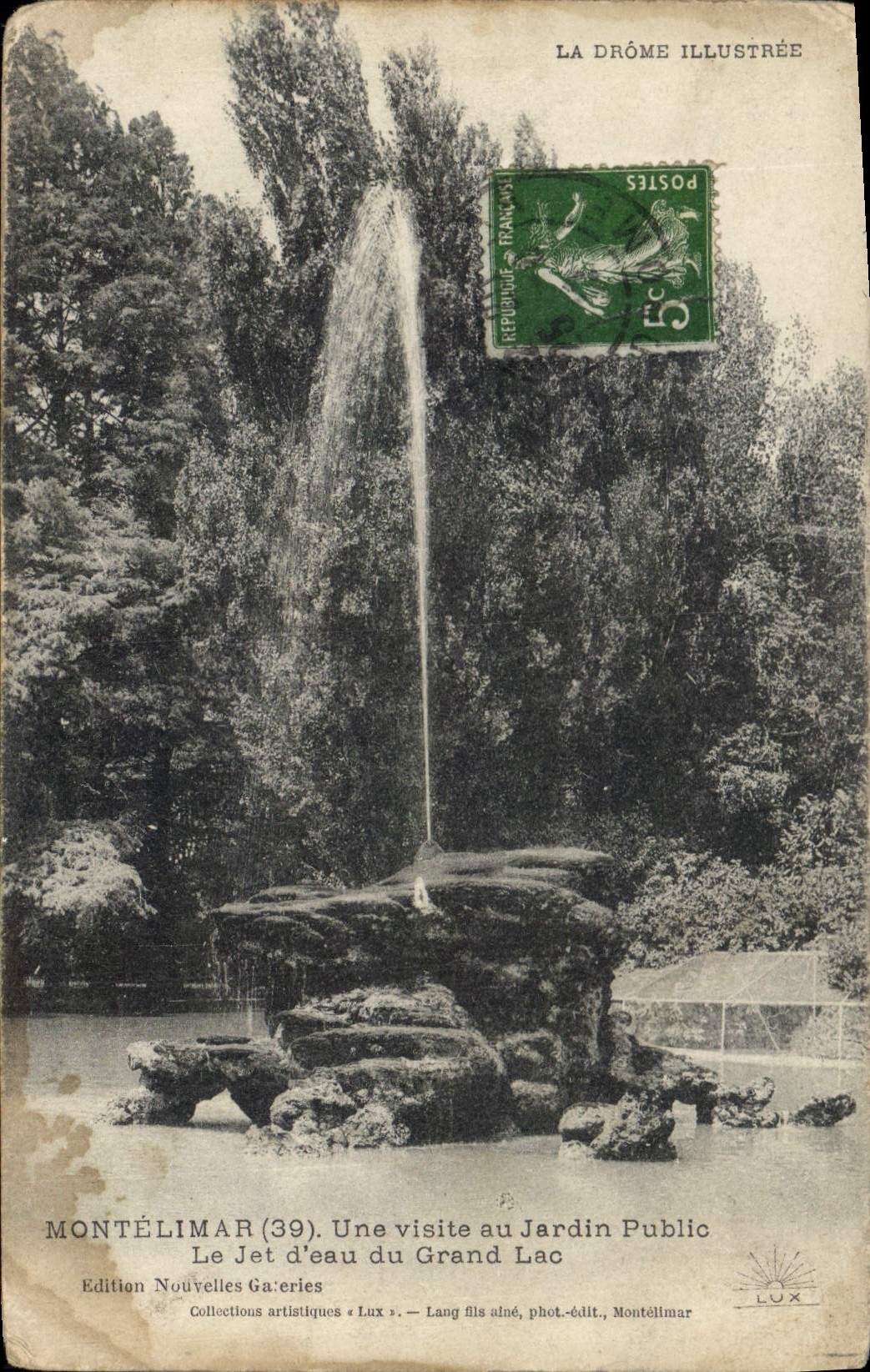 Montélimar (39) — Le Jet d'eau du Grand Lac — Edition Nouvelles Gaëries, Lang fils, phot.-édit., Montélimar
