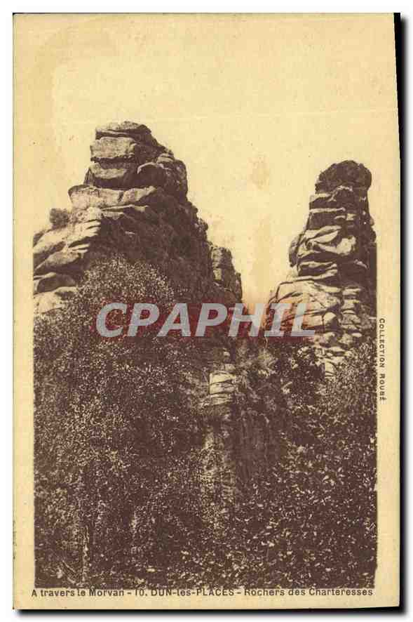 CPA A travers le Morvan Dun les Places Rochers des Charteresses 