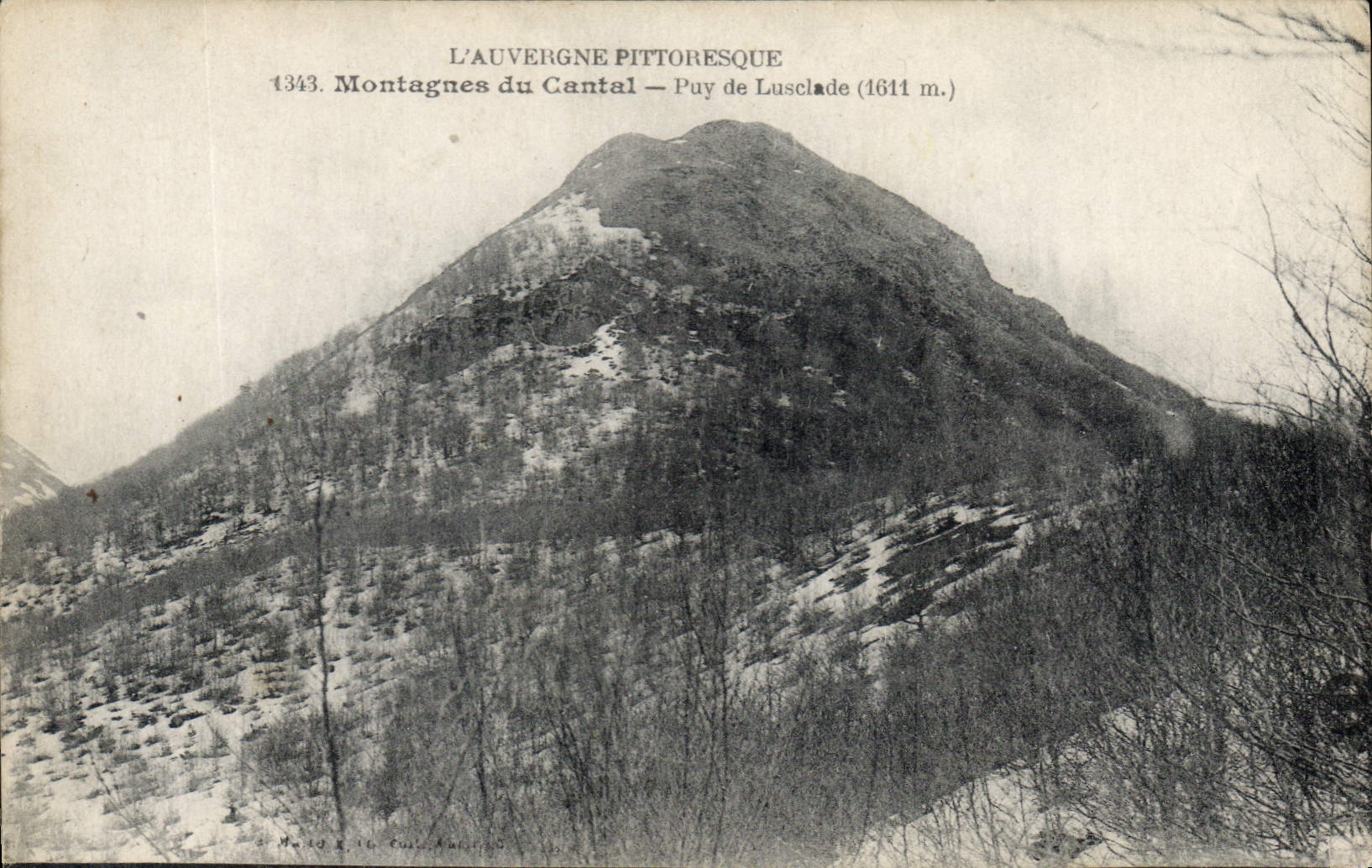 CPA L'Auvergne Pittoresque Montagnes du Cantal Puy de Lusclade 