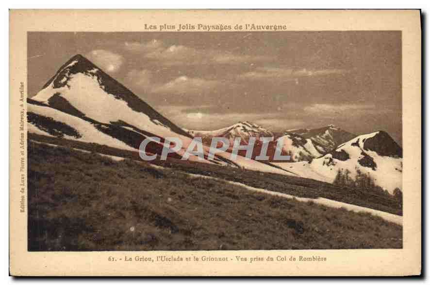 CPA Les plus Jolis Paysages de l'Auvergne La Griou l'Usclade et le Griounet Vue prise du Col de Romb