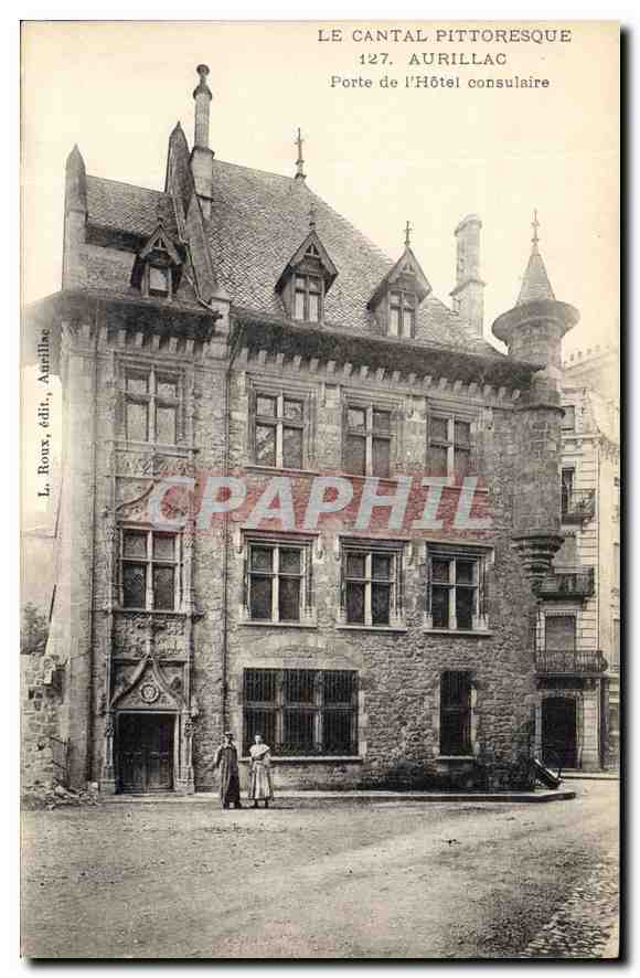 CPA Le Cantal Pittoresque Aurillac Porte de l'Hotel consulaire 