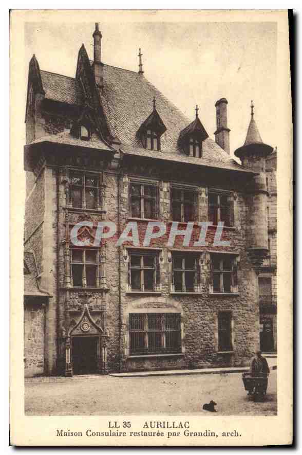 CPA Aurillac Maison Consuilaire restauree par Grandin 