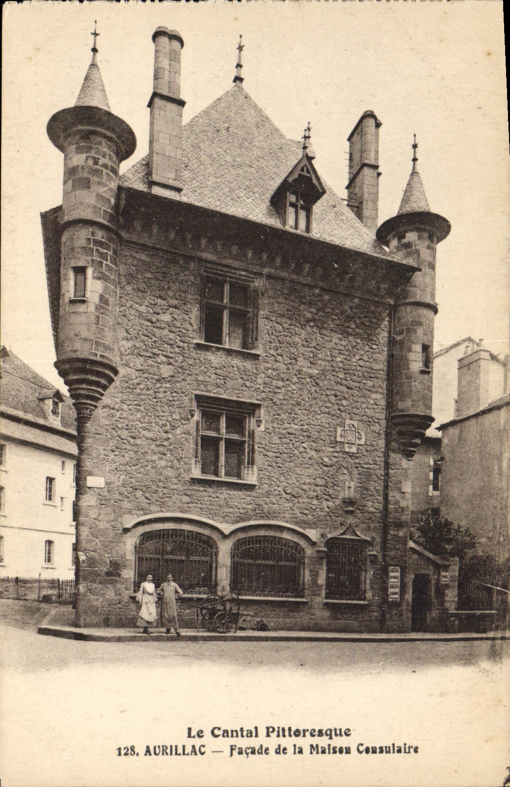 CPA Le Cantal Pittoresque Facade de la Maison Consulaire 