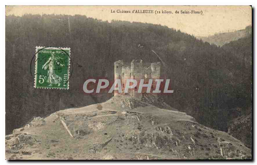 CPA Le Chateau d'Alleuze de Saint Flour 