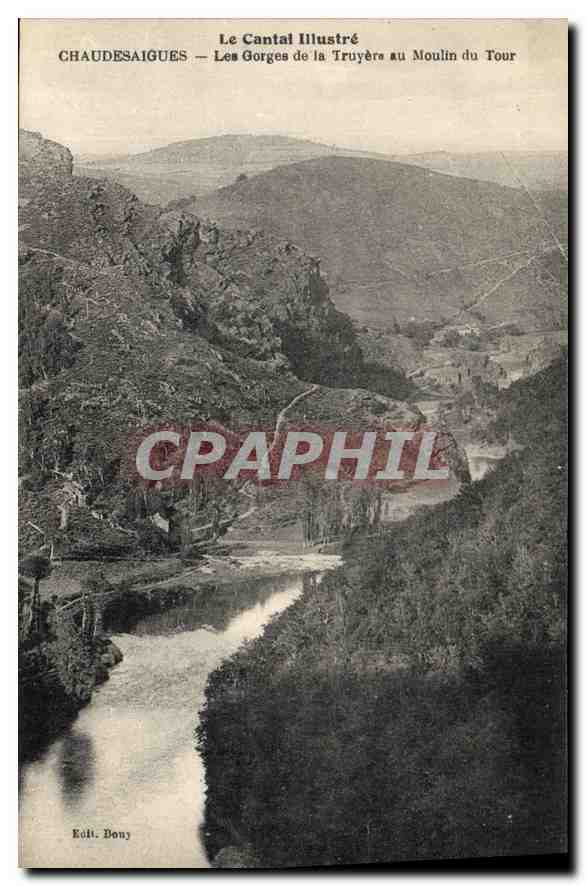 CPA Le Cantal Illustre Chaudesaigues Les Gorges de la Truyere au Moulin du Tour 