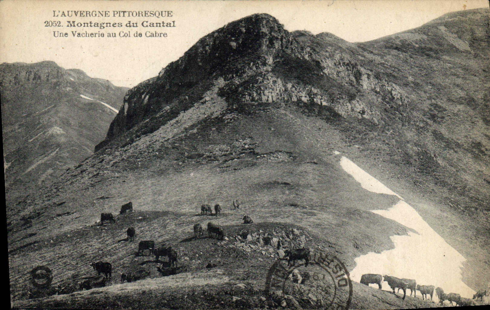 Montagnes du Cantal — Une Vacherie au Col de Cabre — L'Auvergne Pittoresque 2052