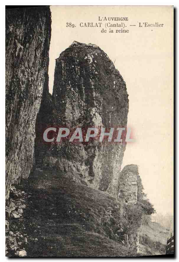 Carlata (Cantal) — L'Escalier de la reine — CPA PHIL 389
