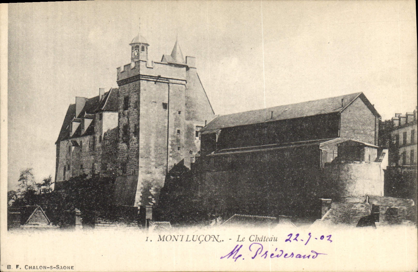 Montluçon — Le Château — B. F. Chalon-saône, n°1 - Recto