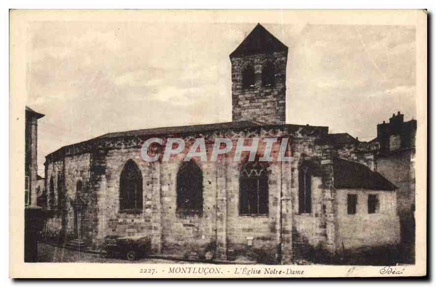 Montluçon - L'Église Notre-Dame — Éditeur Idéel, n° 2227
