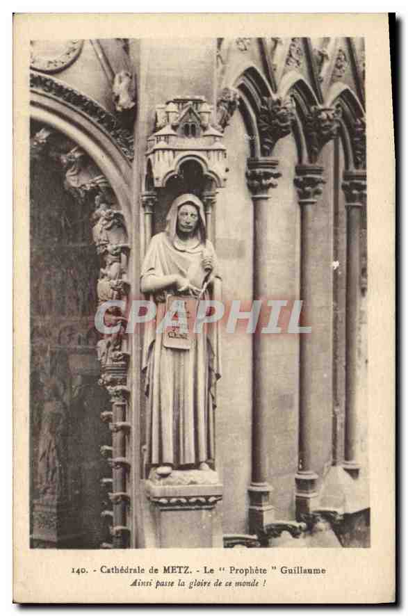 CPA Cathedrale de Metz Le Prophete Guillaume 
