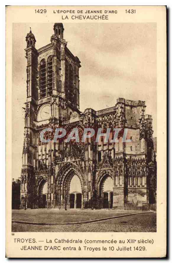 CPA L'Epopee de Jeanne d'Arc La Chevauchee Troyes La Cathedrale Jeanne d'Arc entra a Troyes 