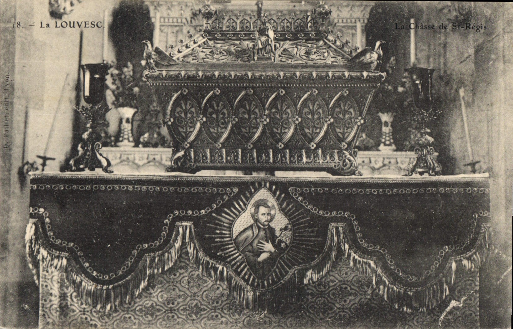 La Châsse de St-Régis — Louvesc — éditeur D. Palliet, Lyon, n°18