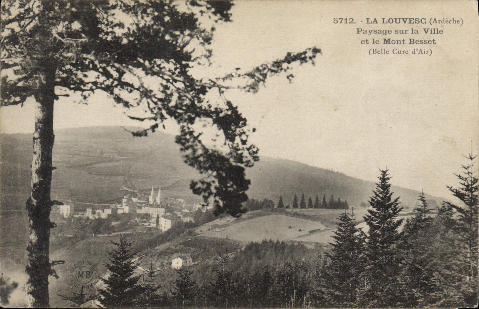 La Louvesc (Ardèche) — Paysage sur la Ville et le Mont Besset (Belle Cure d'Air) — M.B. n°5712