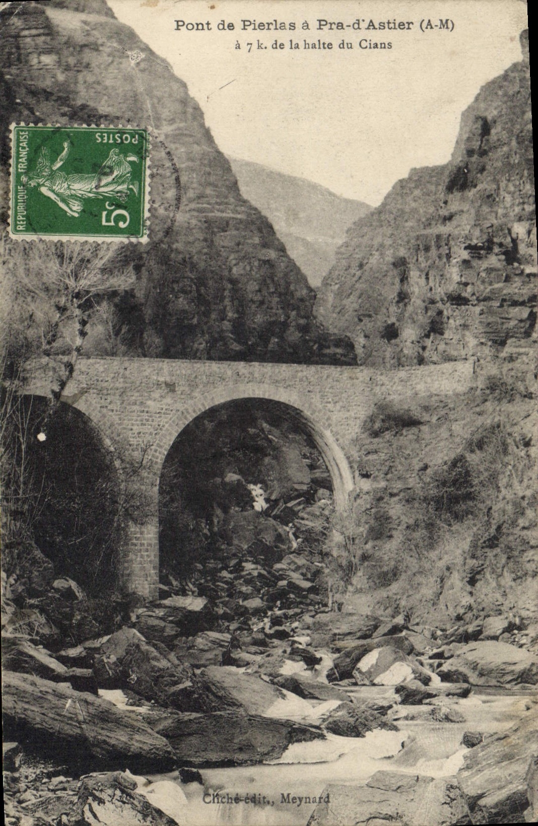 Pont de Pierlas à Pra-d’Astier (A-M) — à 7 k. de la halte du Cians — Cliché-édit., Meynard