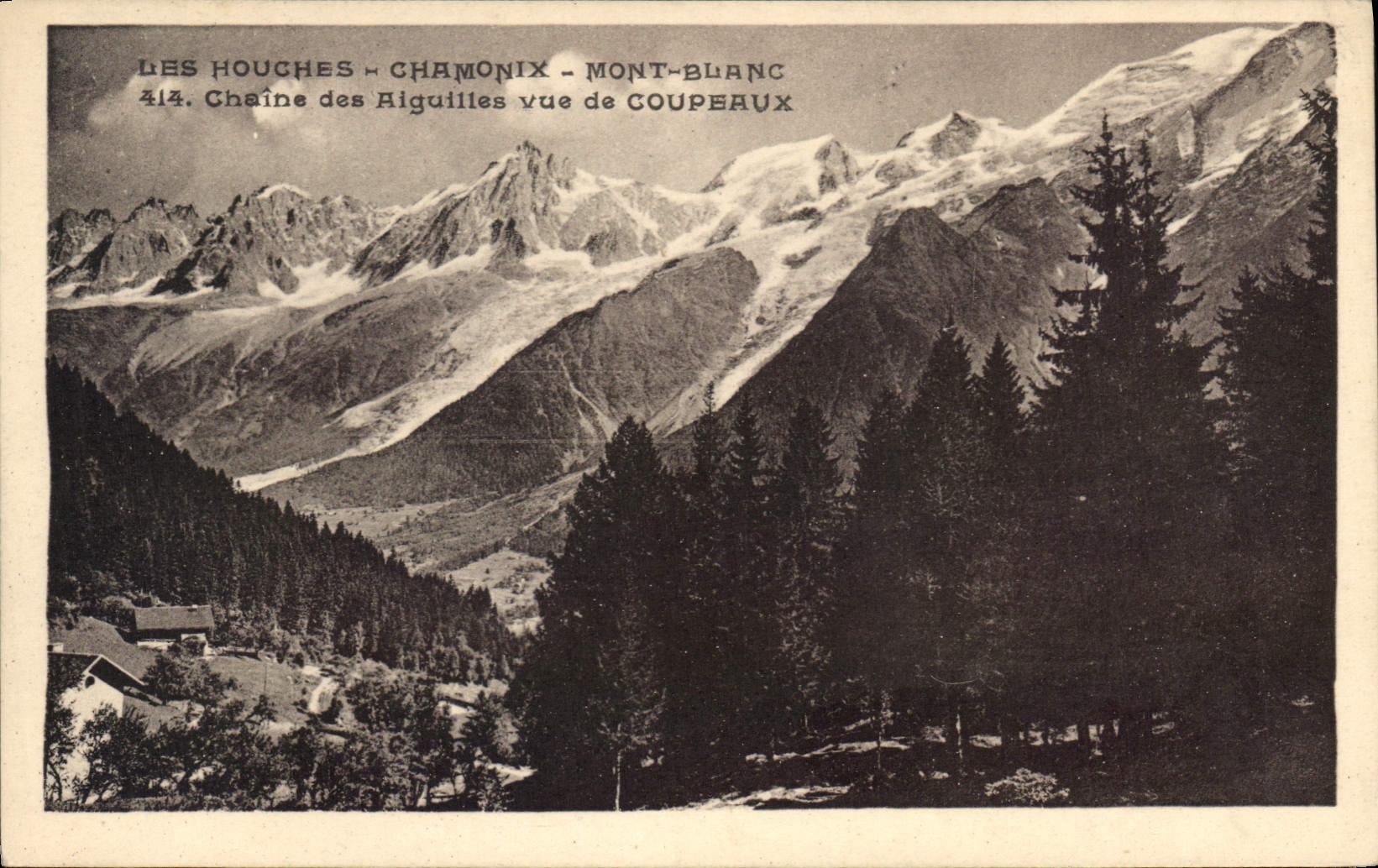 Les Houches - Chamonix - Mont-Blanc. Chaîne des Aiguilles vue de Coupeaux — 414. Aug. Cottet, phot. - Chamonix
