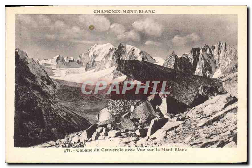 CPA Chamonix Mont Blanc Cabane du Couvercle avec vue sur le Mont Blanc 