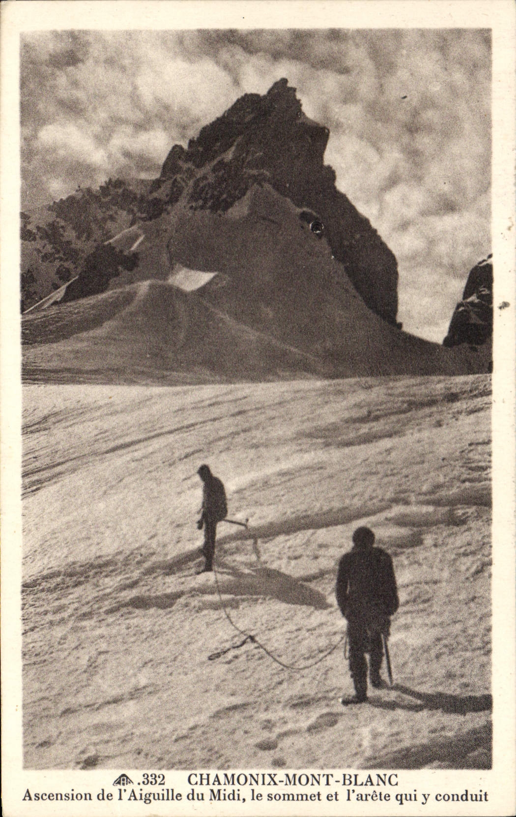Ascension de l'Aiguille du Midi — Chamonix-Mont-Blanc — n°332 — Cie des Arts Photomécaniques