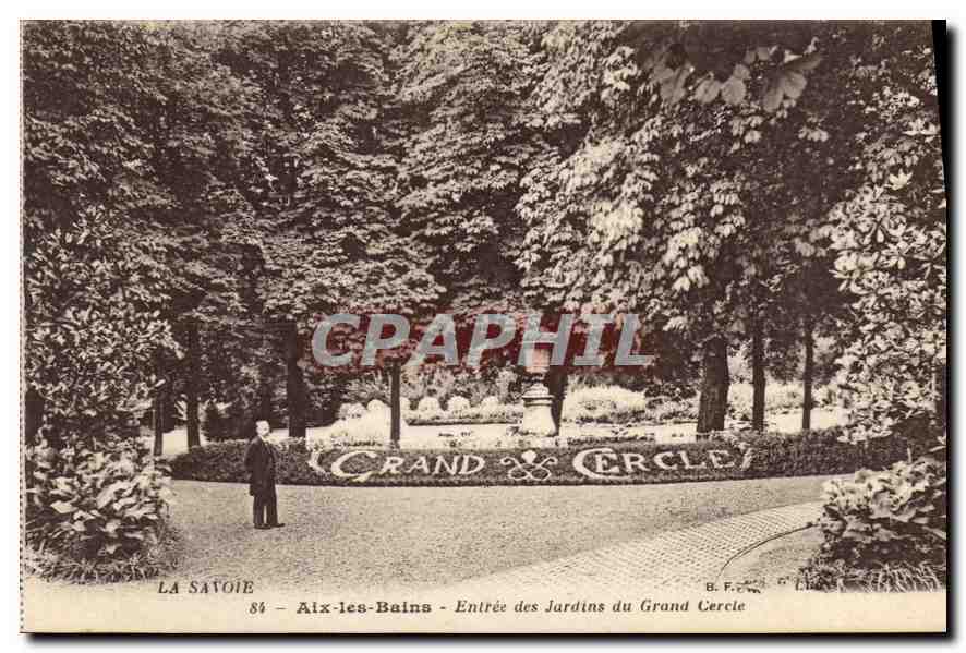 CPA La Savoie Aix les Bains Entree des Jardins du Grand Cercle 