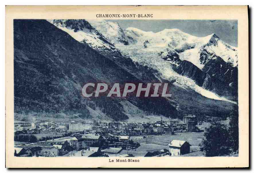 CPA Chamonix Mont Blanc Le Mont Blanc 