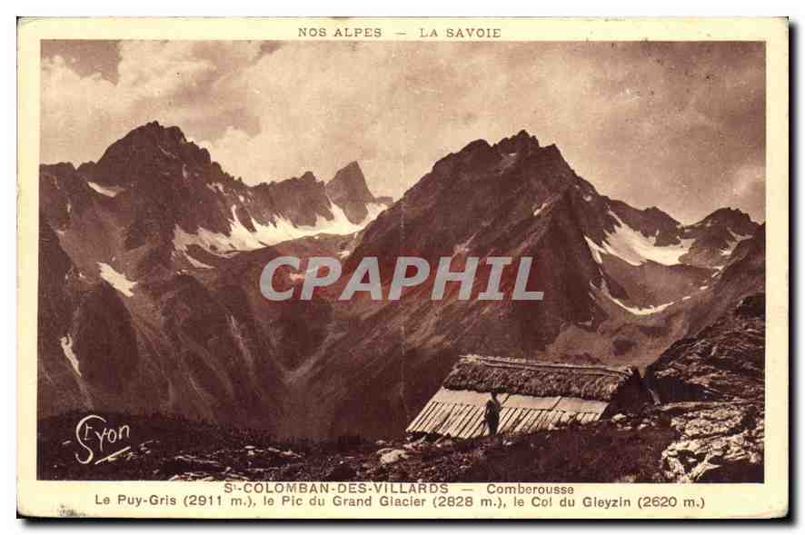 CPA Nos Alpes La Savoie St Colomban des Villards Comberousse Le Puy Gris le Pic du Grand Glacier le 