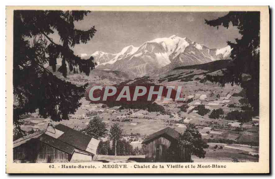Megève - Chalet de la Vielle et le Mont-Blanc — Haute-Savoie, n°62, éditeur L. Morand