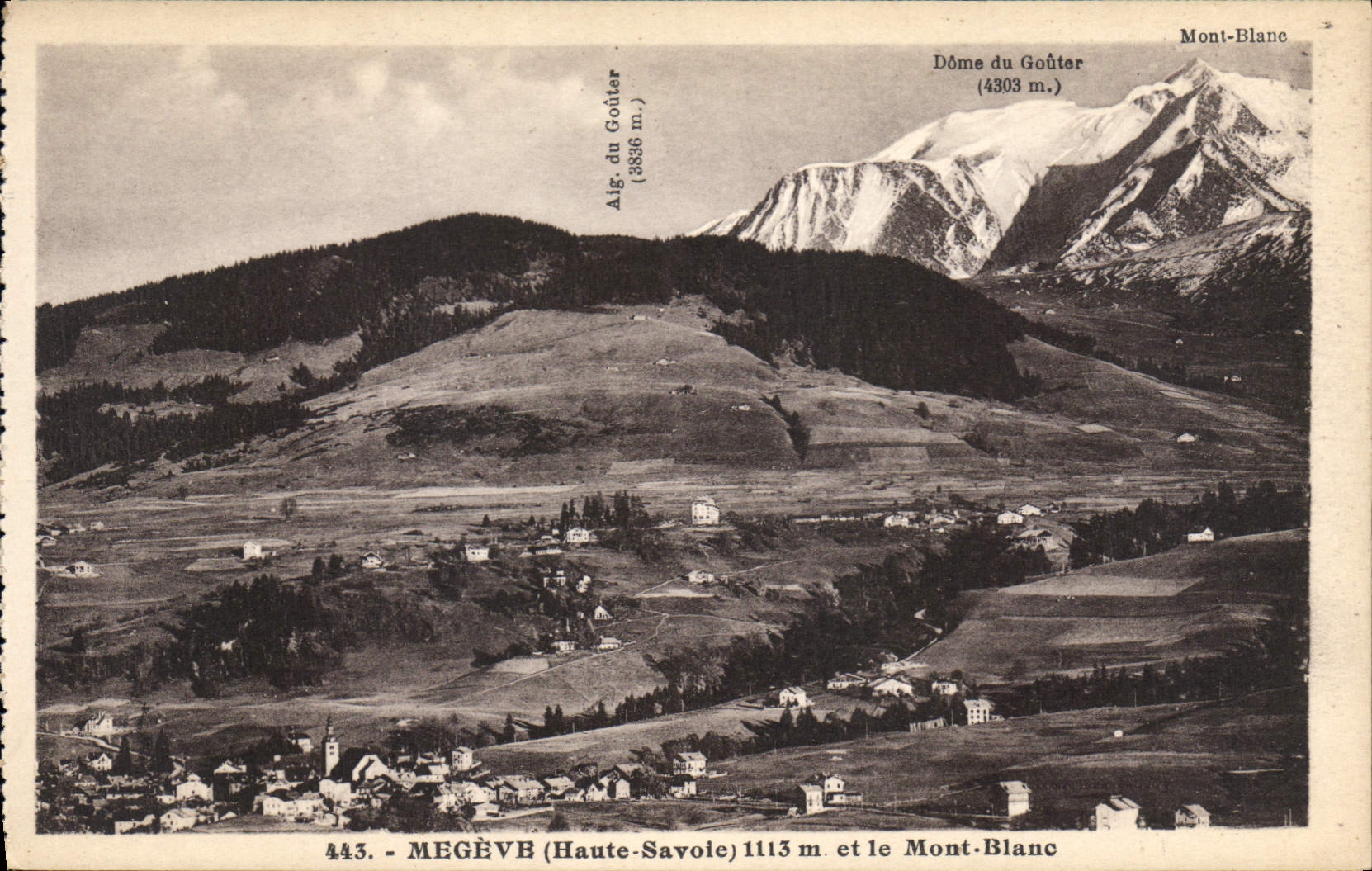 Mégeve (Haute-Savoie) — vue du Dôme du Goûter (3836 m.) et du Mont-Blanc (4303 m.) — L. Morand, phot.-édit.