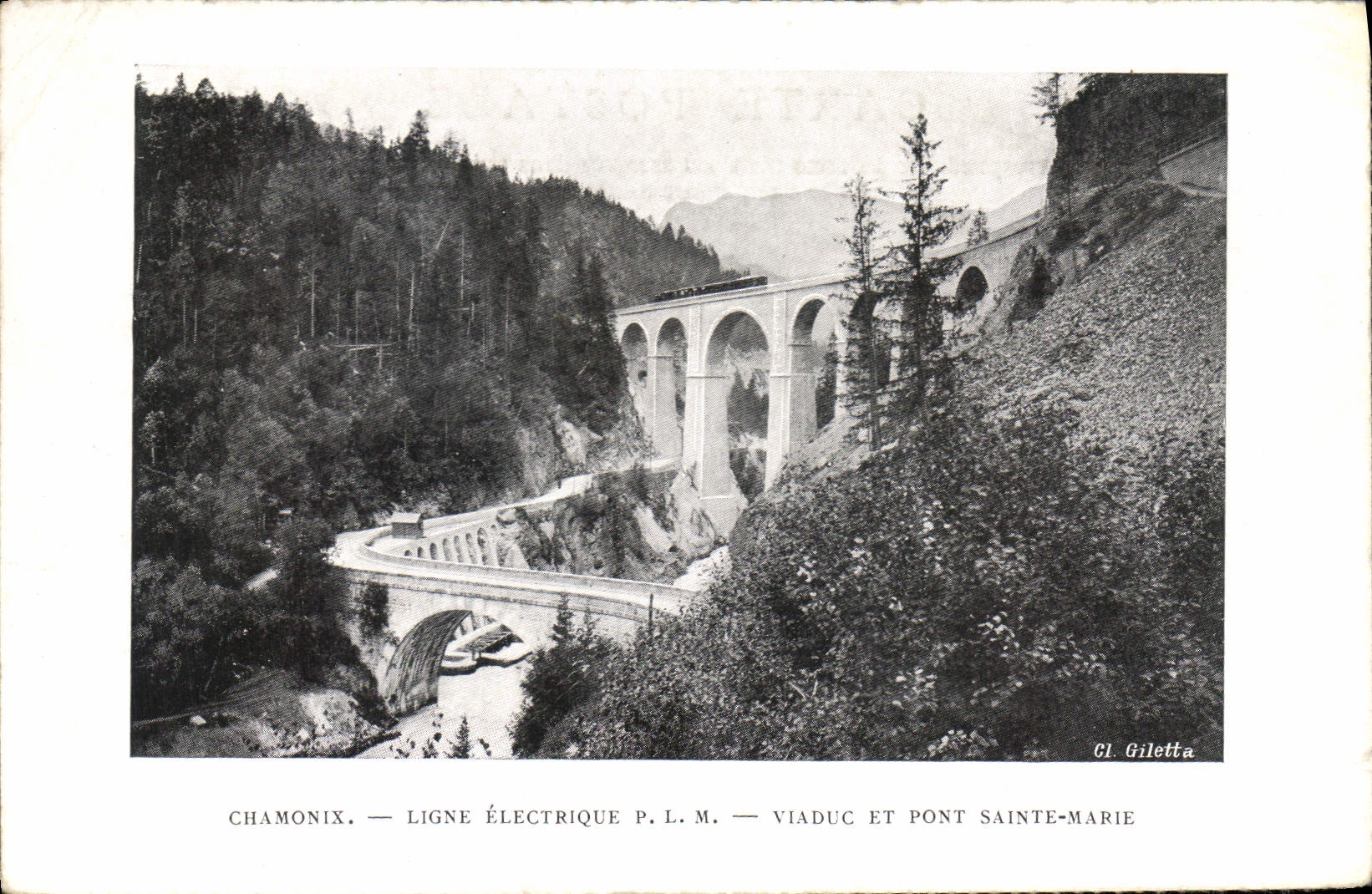 Chamonix — Ligne Électrique P.L.M. — Viaduc et Pont Sainte-Marie — Cl. Gilettà