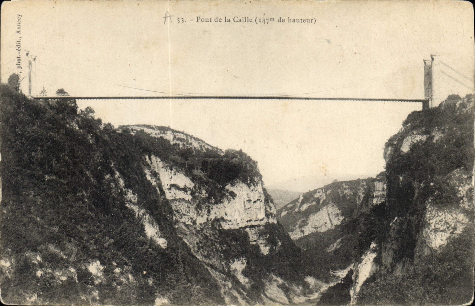 Pont de la Caille — 147m de hauteur — Hitter, phot.-édit., Annecy