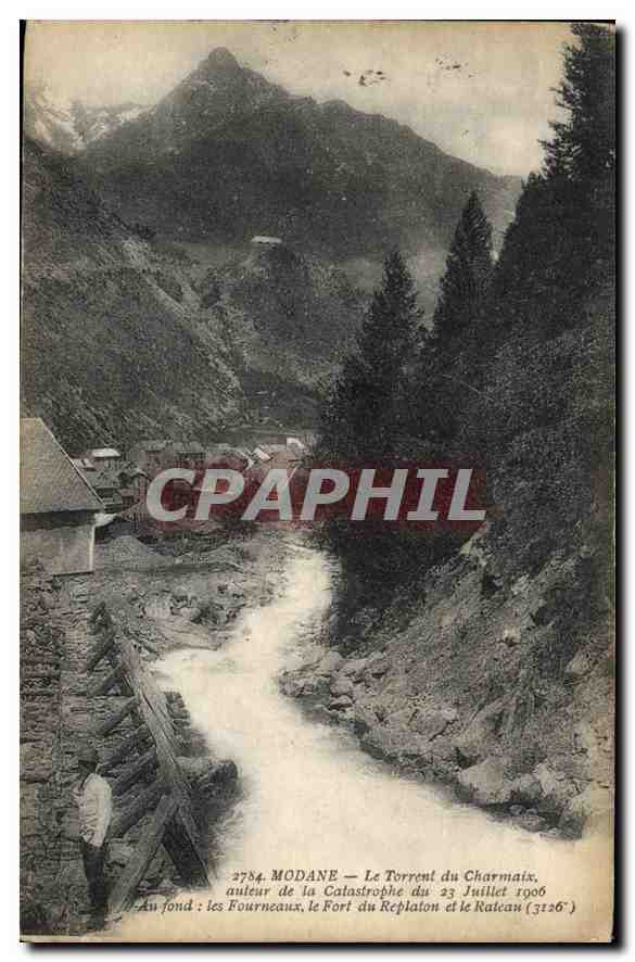 CPA Modane Le Torrent du Charmaix auteur de la Catastrophe du 23 Juillet 1906 Au fond les Fourneaux 