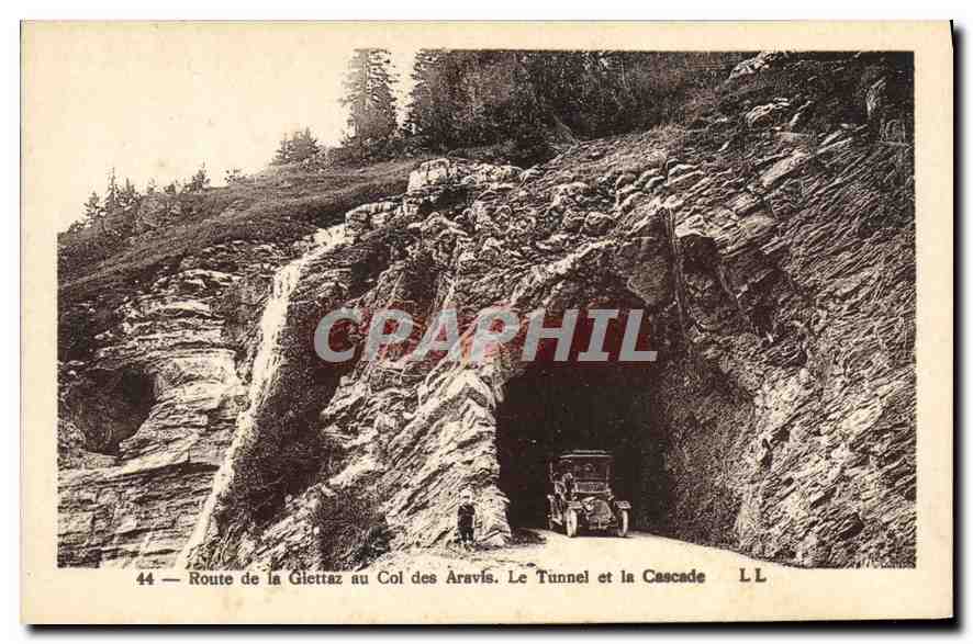 Route de la Gletta au Col des Aravis — Le Tunnel et la Cascade — L.L. n°44