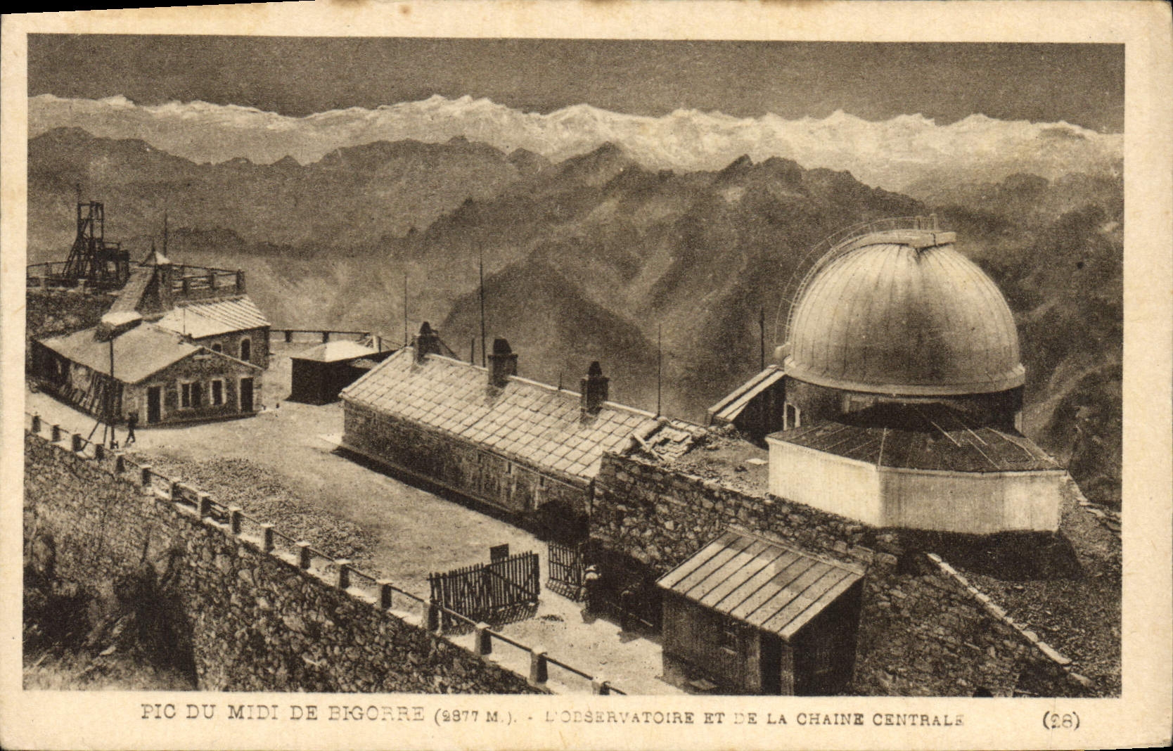 Pic du Midi de Bigorre (2877 m.) — L'observatoire et de la chaîne centrale — (28) — Éditeur : Héjagrevure, Labouche-Flores, Toulouse