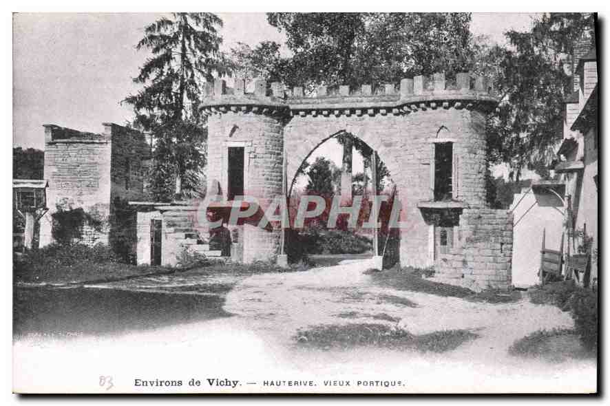 CPA Environs de Vichy Hauterive Vieux Portique 