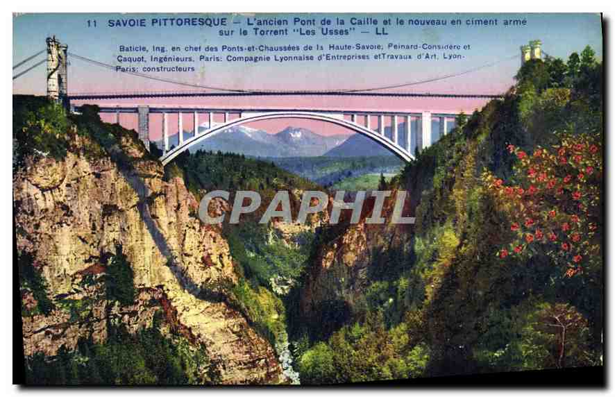 CPA Savoie Pittoresque L'ancien Pont de la Caille et le nouveau en ciment arme sur le Torrent Les Us