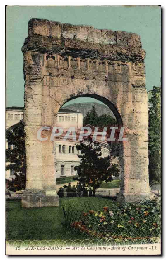 CPA Aix les Bains Arc de Camfanus 