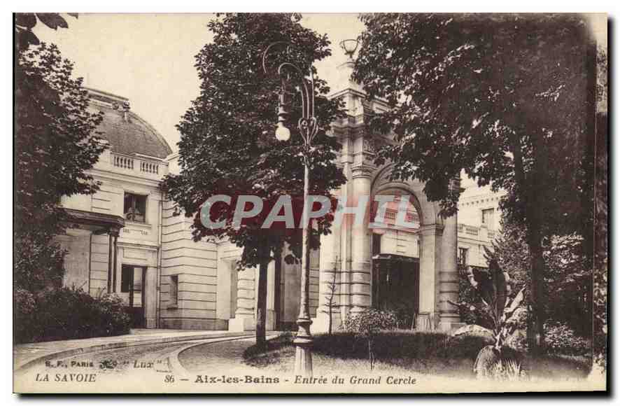 CPA Aix les Bains Entree du Grand Cercle 