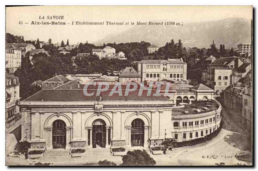 CPA Aix les Bains L'Etablissement Thermal et le Mont Revard 