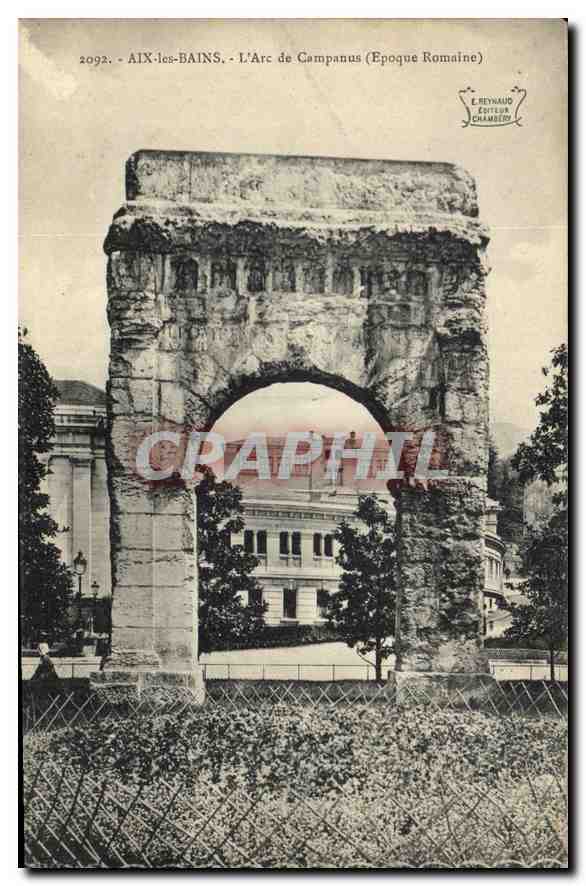 CPA Aix les Bains L'Arc de Campanus Epoque Romaine 