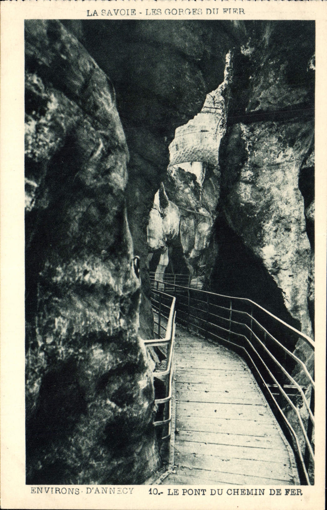 Les Gorges du Fier — Le Pont du Chemin de Fer — Environs d'Annecy — L. Paurna, éditeur