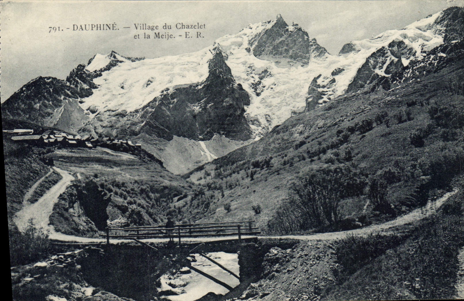 Village du Chazelet — Mont Blanc et la Meije — E.R. — n°791