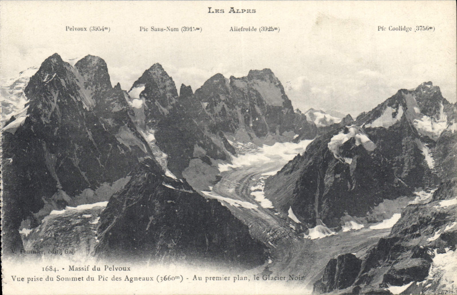 Massif du Pic des Agneaux — Vue prise du sommet du Pic des Agneaux — V. Fournier, édit. Gap, n° 1684