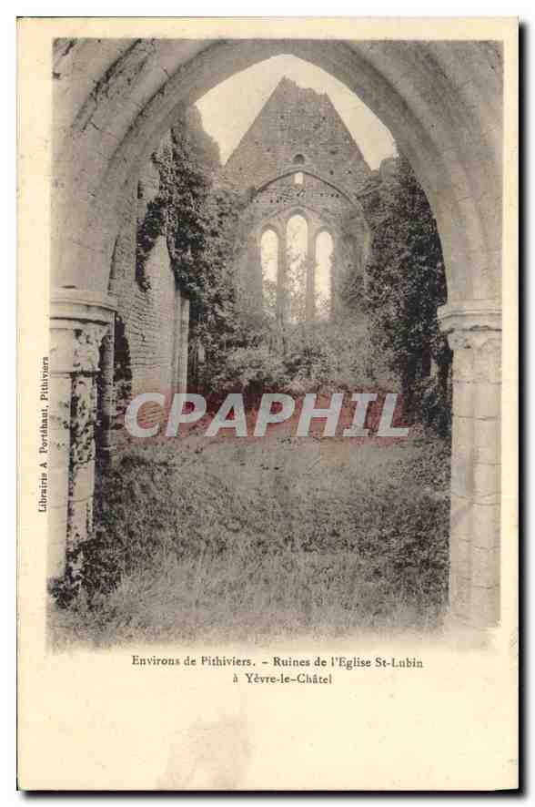 Ruines de l'Église St-Lubin — Environs de Pithiviers — Librairie A. Portthaut, Pithiviers