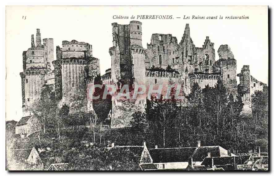 CPA Chateau de Pierrefonds Les Ruines avant la restauration 