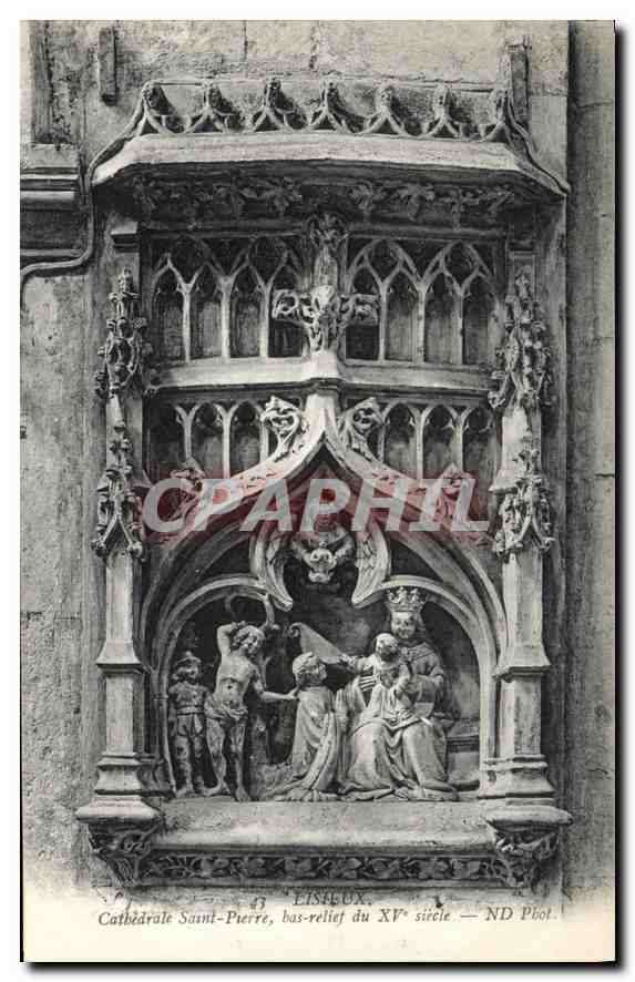 CPA Lisieux Cathedrale Saint Pierre bas relief du XV siecle 