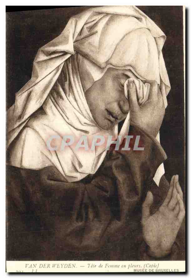 CPA Van der Weyden Tete de Femme en pleurs Musee de Bruxelles 
