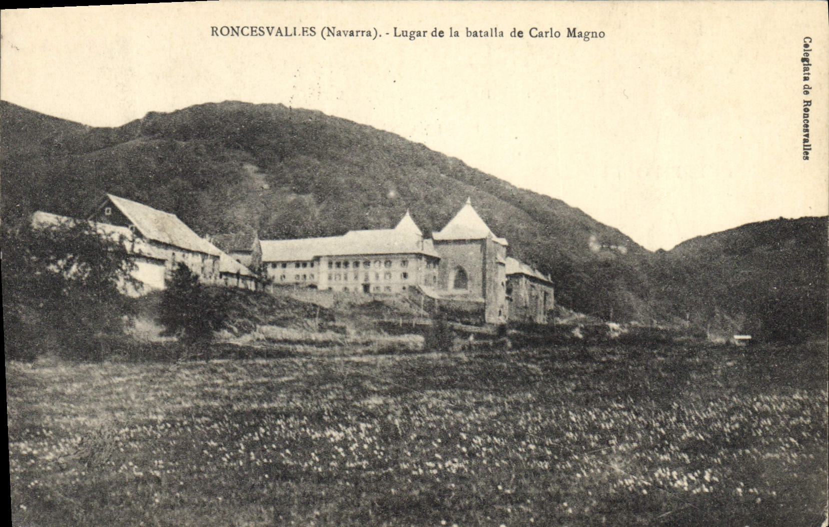 CPA Roncesvalles Navarra Lugar de la Batella de Carlo Magno 