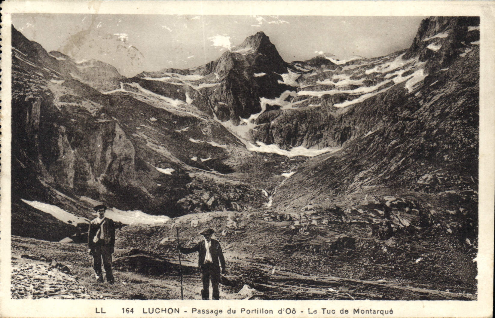 Luchon - Passage du Portillon d'Oô - Le Tuc de Montarqué — LL 164, éditeur Luchon