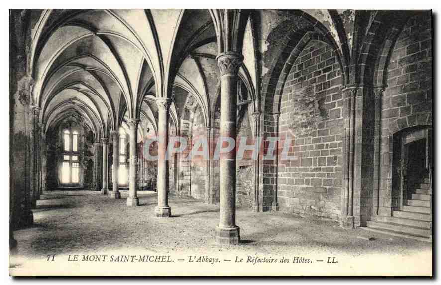 Le Mont Saint-Michel — L'Abbaye — Le Réfectoire des Hôtes — LL