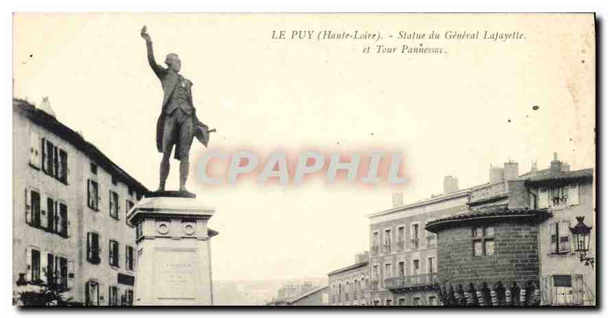 CPA Le Puy Haute Loire Statue du General Lafayette et Tour pannessac  